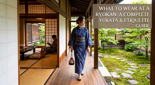 What to Wear at a Ryokan: A Complete Yukata &amp; Etiquette Guide